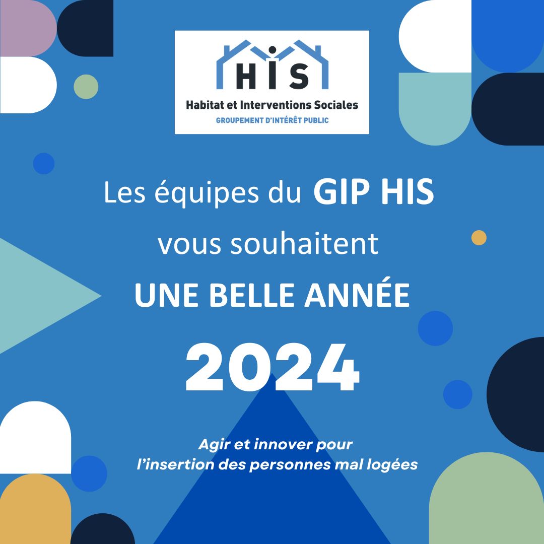 Les équipes du GIP HIS vous souhaitent une belle année 2024